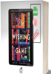 The Wishing Game – A Novel of Hope, Dreams, and the Power of Books
